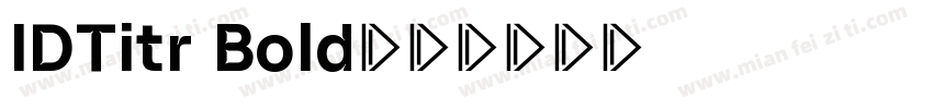 IDTitr Bold字体转换